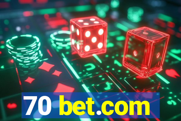 70 bet.com